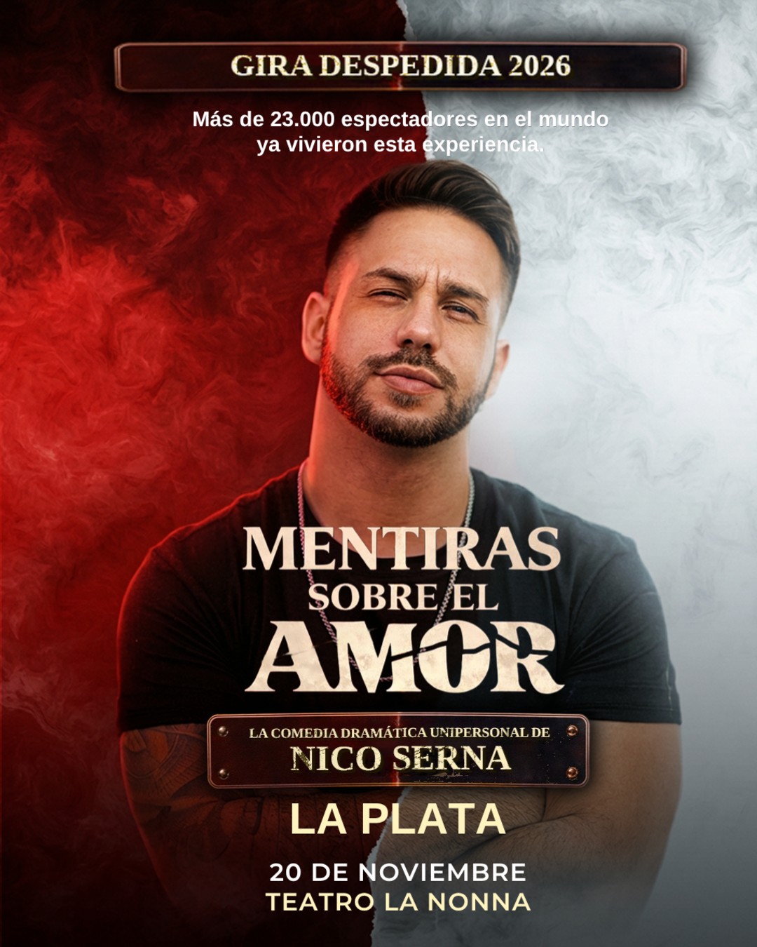 Mentiras sobre el Amor - La Plata (DESPEDIDA)