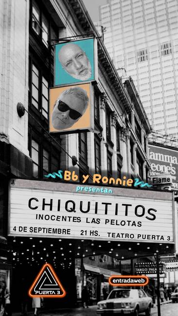 BB Y RONNIE presentan CHIQUITITOS INOCENTES LAS PELOTAS