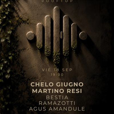 Chelo Giugno | Martino Resi | Bestia | Ramazotti | Agustin Amandule