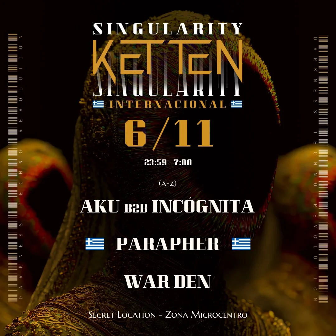 KETTEN SINGULARITY: PARAPHER — Heavy Industrial Techno en Buenos Aires
