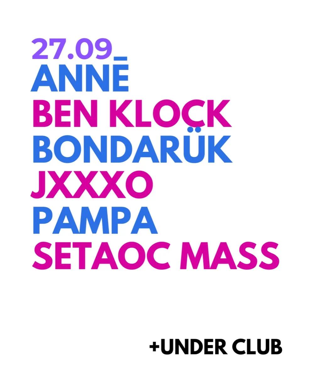 ANNĒ | Ben Klock | Bondarük | Jxxxo & more