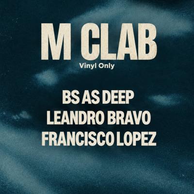 Bs As Deep | Leandro Bravo | Francisco Lopez