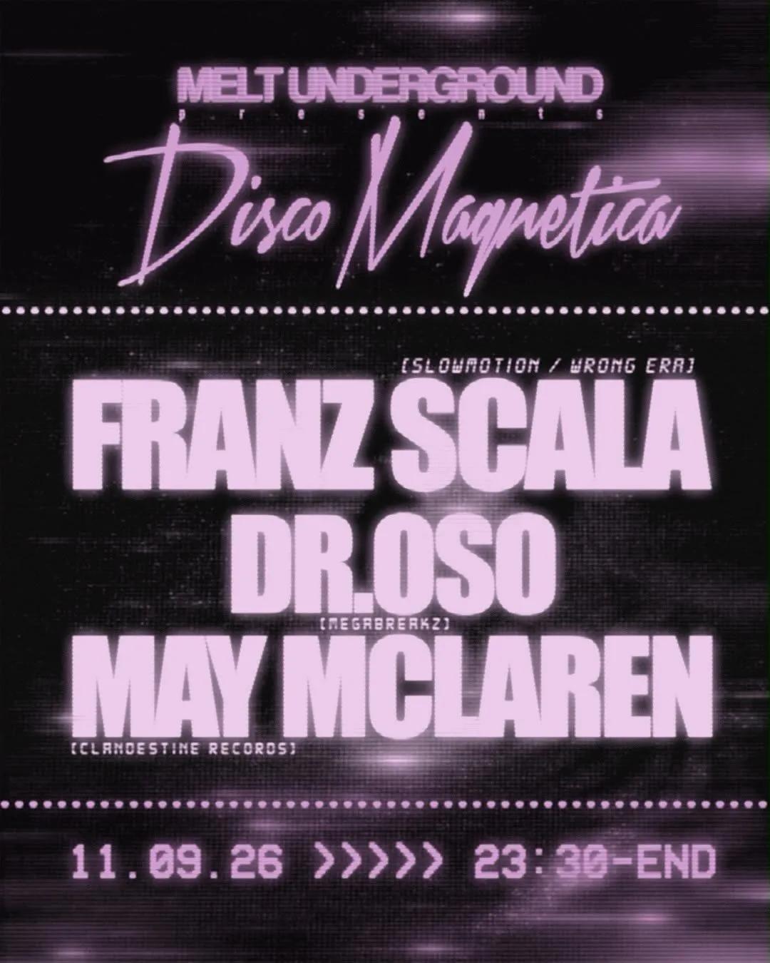 May Mc Laren | Dr. Oso | Franz Scala