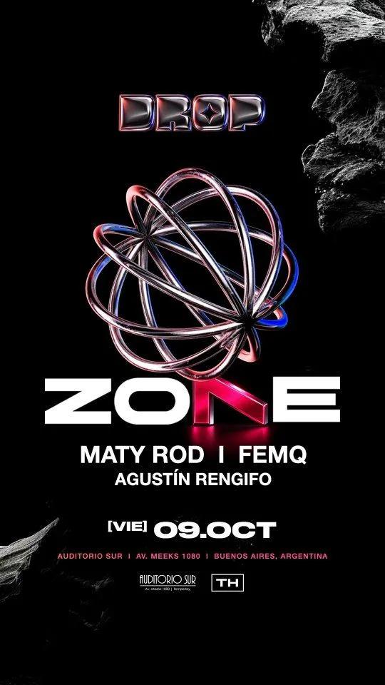 Zone7 | Maty Rod | Femq | Agustin Rengifo